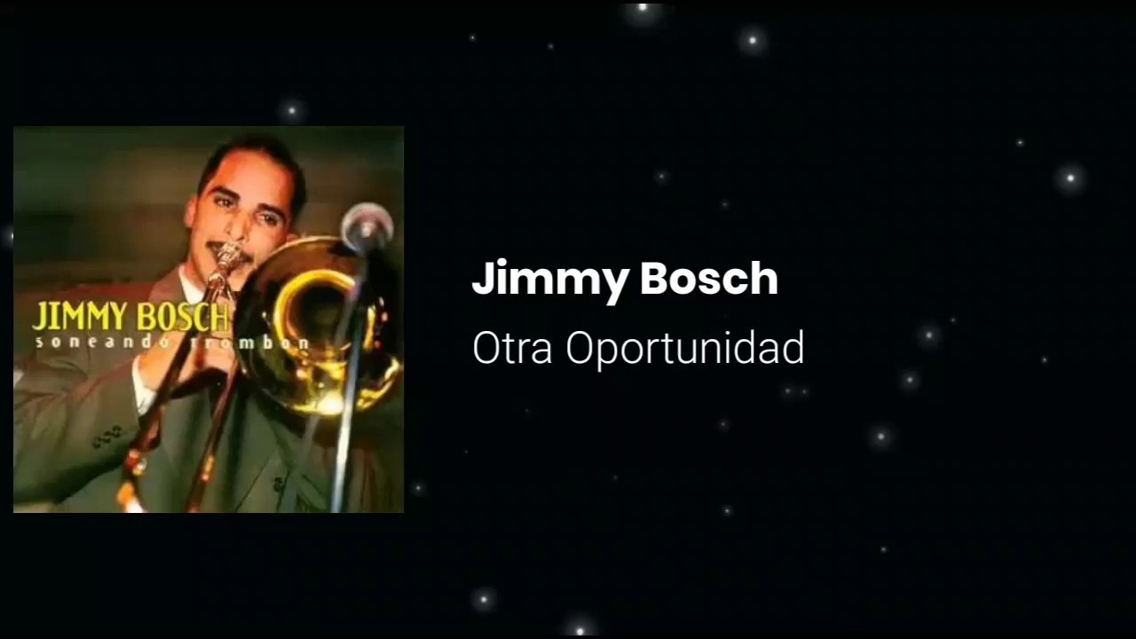 Otra Oportunidad - Jimmy Bosch / LETRA / Jose Salsa & Sabor - YouTube