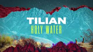 Video thumbnail of "Tilian - Holy Water"