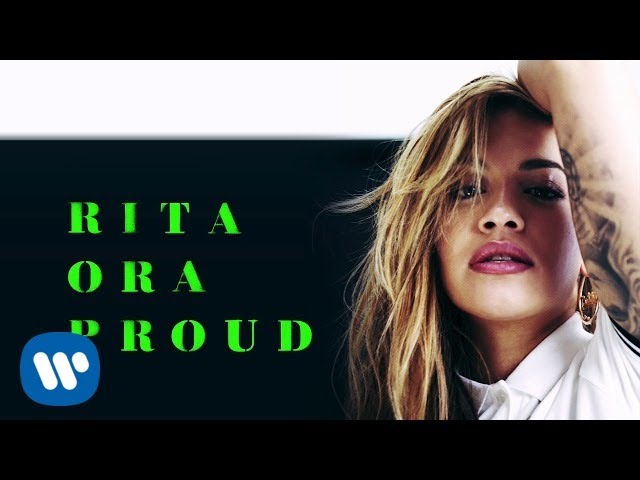 Rita Ora - Proud
