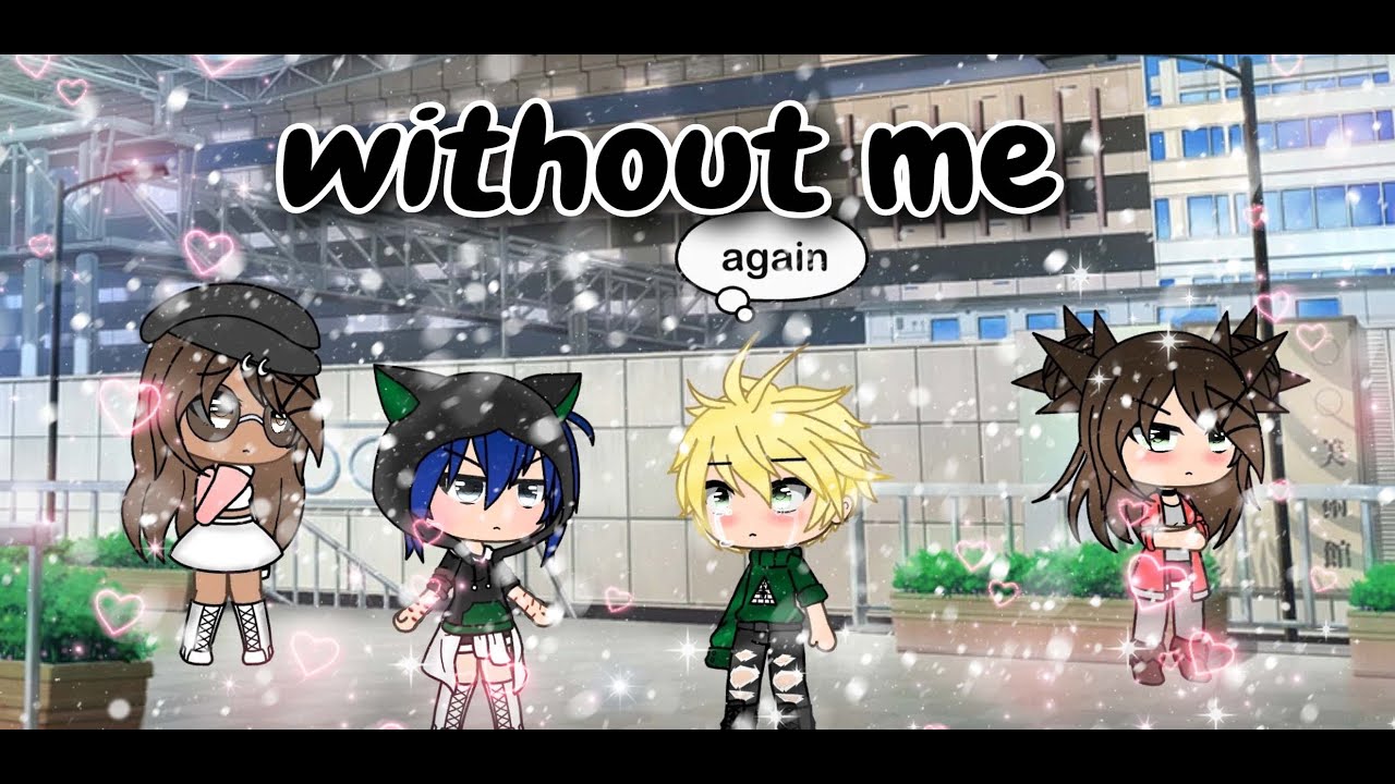 ''without me'' song remix miraculous ladybug reaction to a GLMV the  gacha life made by xxscarlettxx