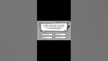 What comes once in a minute, twice in a moment, but never in a thousand years? | Great Mind Official