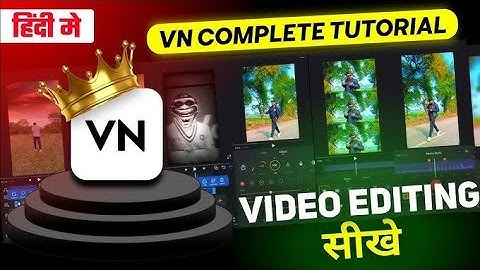 VIDEO EDITING COURSE ✅ VN App 🤩 100% FREE 🔥