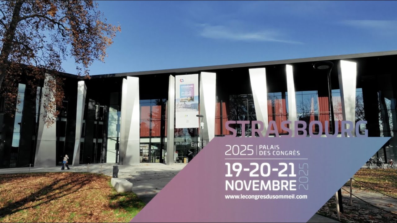 Le Congrès du Sommeil® 2025 à Strasbourg