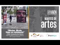 Muestra artística &quot;Míralas, Mírate. Vidas en resistencia&quot; - Plataforma Financiera Quito