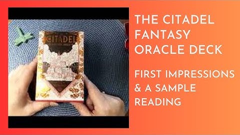 The Citadel Oracle Deck ❤ My 1st Impressions and a sample reading using the guidebook.