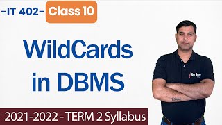 Wildcards in DBMS (Practically) - Class 10 IT - Database Management System 10th Class