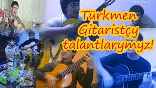 Türkmen Gitaristçy Talantlarymyz 2018