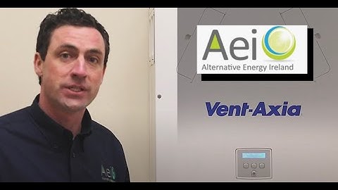 AEI Vent-Axia Ventilation System // ALTERNATIVE ENERGY IRELAND