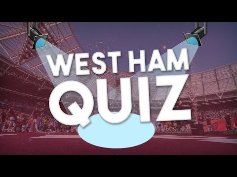 West Ham United themed quiz | Play-along with paper and a pen!!