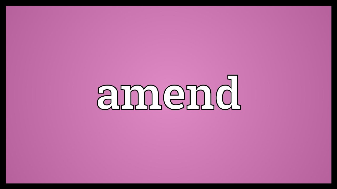 Amend Meaning Youtube