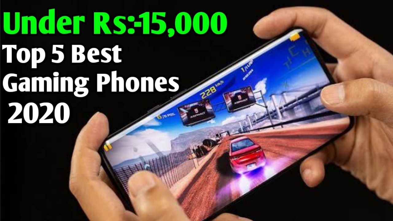 Under 15000 Top 5 Gaming Phone 2020 / Best Budget Gaming ...