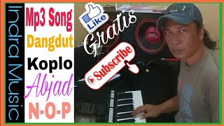 Gratis Song Mp3 Abjad N-O-P Dangdut dan Koplo untuk Semua Keyboard supot Mp3.