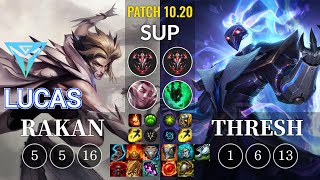 IGY Lucas Rakan vs Thresh Sup - KR Patch 10.20