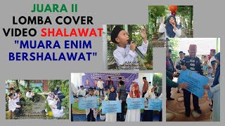 Juara 2 Lomba Cover Video Shalawat 'Muara Enim Bershalawat'