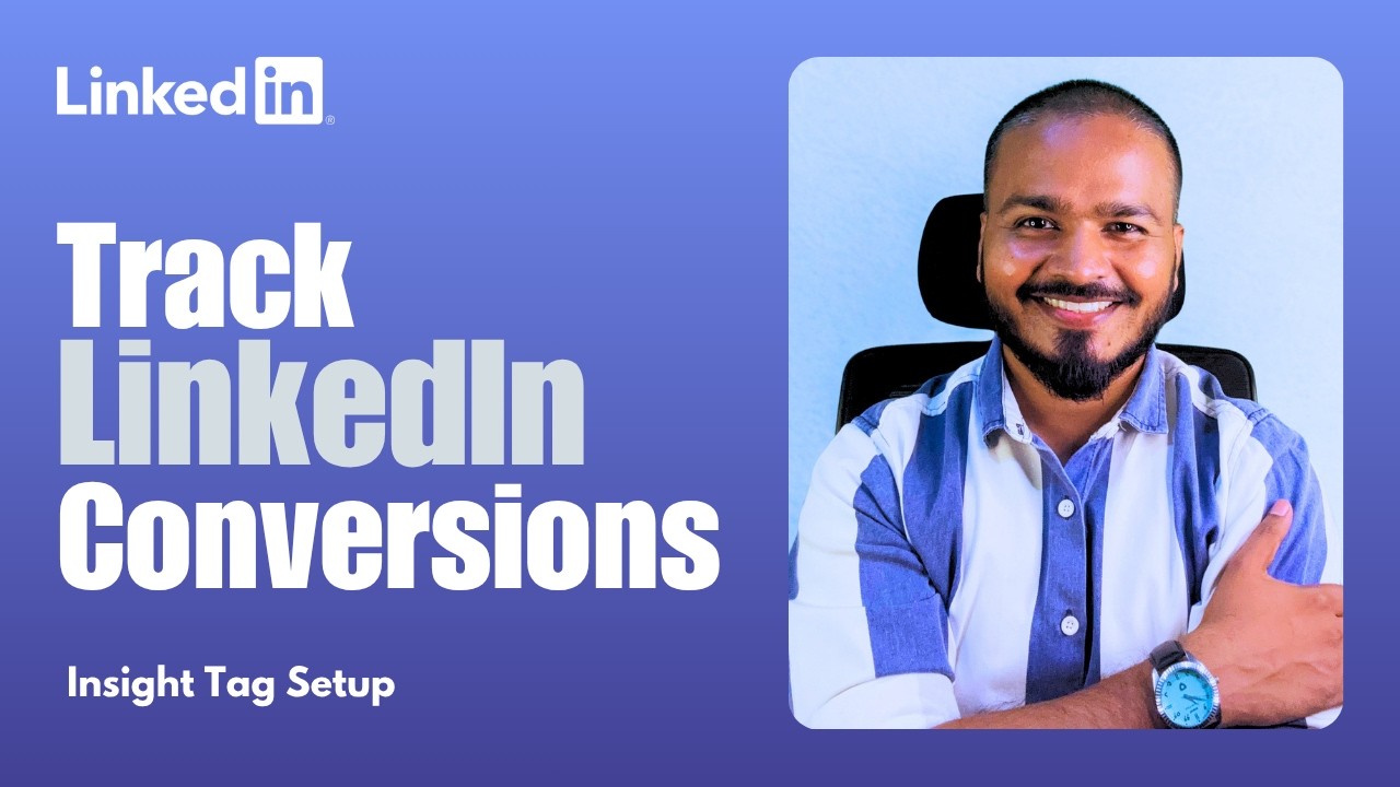 LinkedIn Insight Tag + Conversion Tracking Setup (Complete Guide) - YouTube
