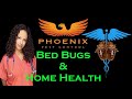 Bed Bugs and Home Health Care #whatbugsme
