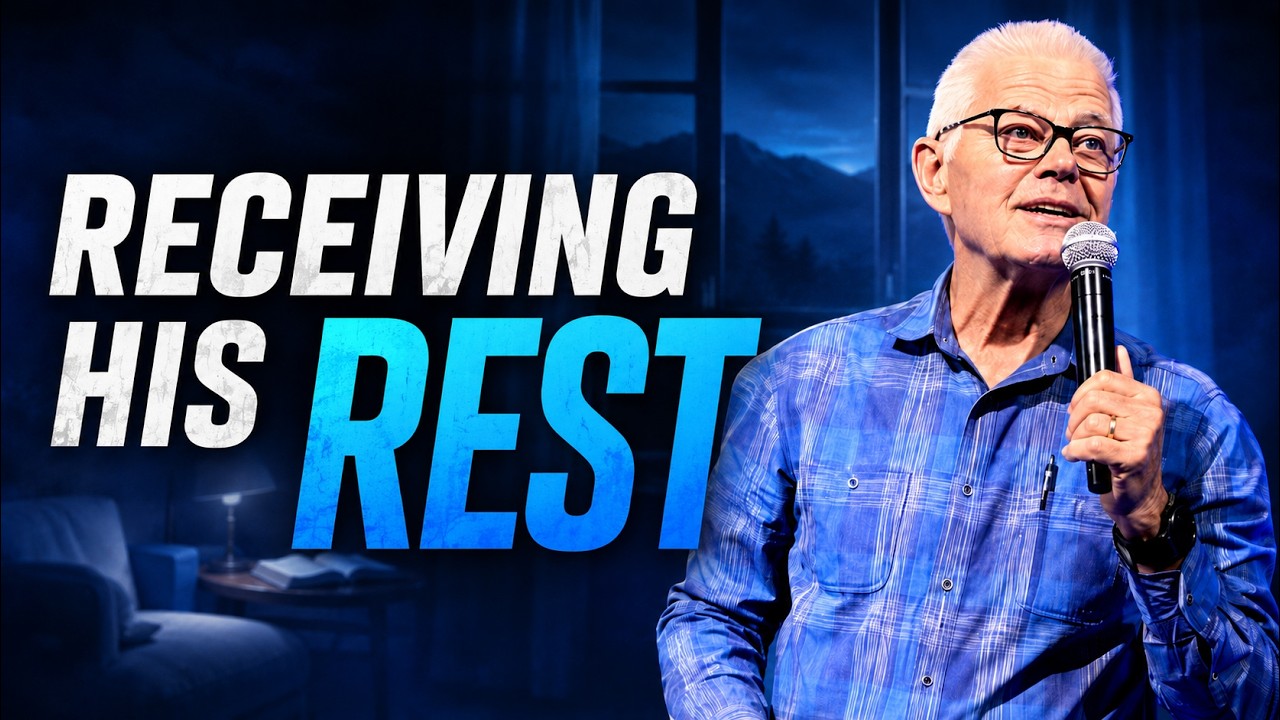 Receiving His Rest | Pastor Randy