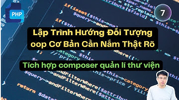 php từ cơ bản đến nâng cao tích hợp composer quản lí thư viện