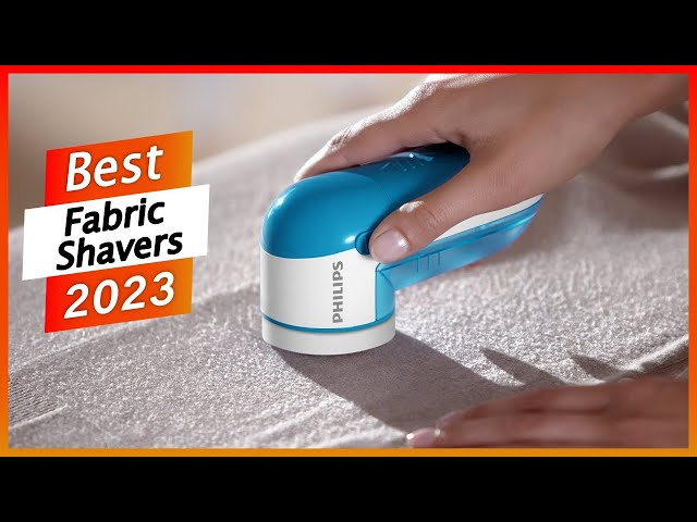 The Best Fabric Shaver