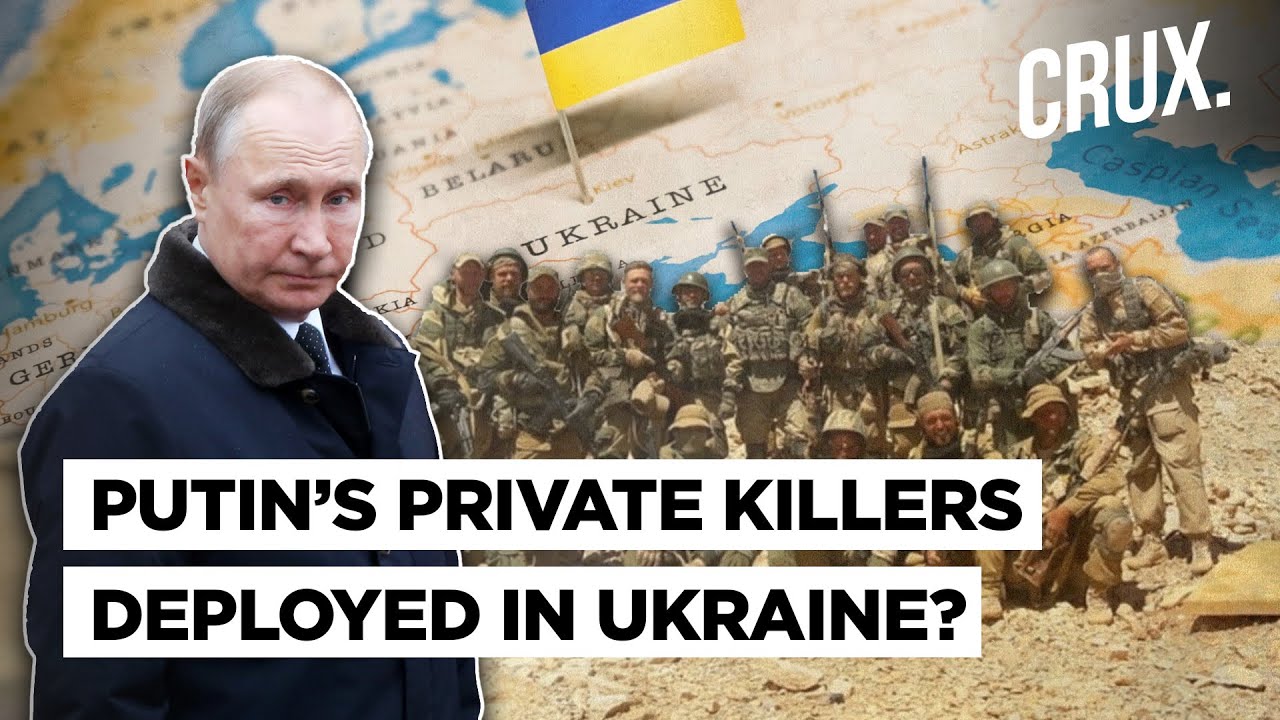 Russia&#39;s Wagner Group Moved To Ukraine l How Putin Uses The Mercenaries To Fulfil His Objectives - YouTube