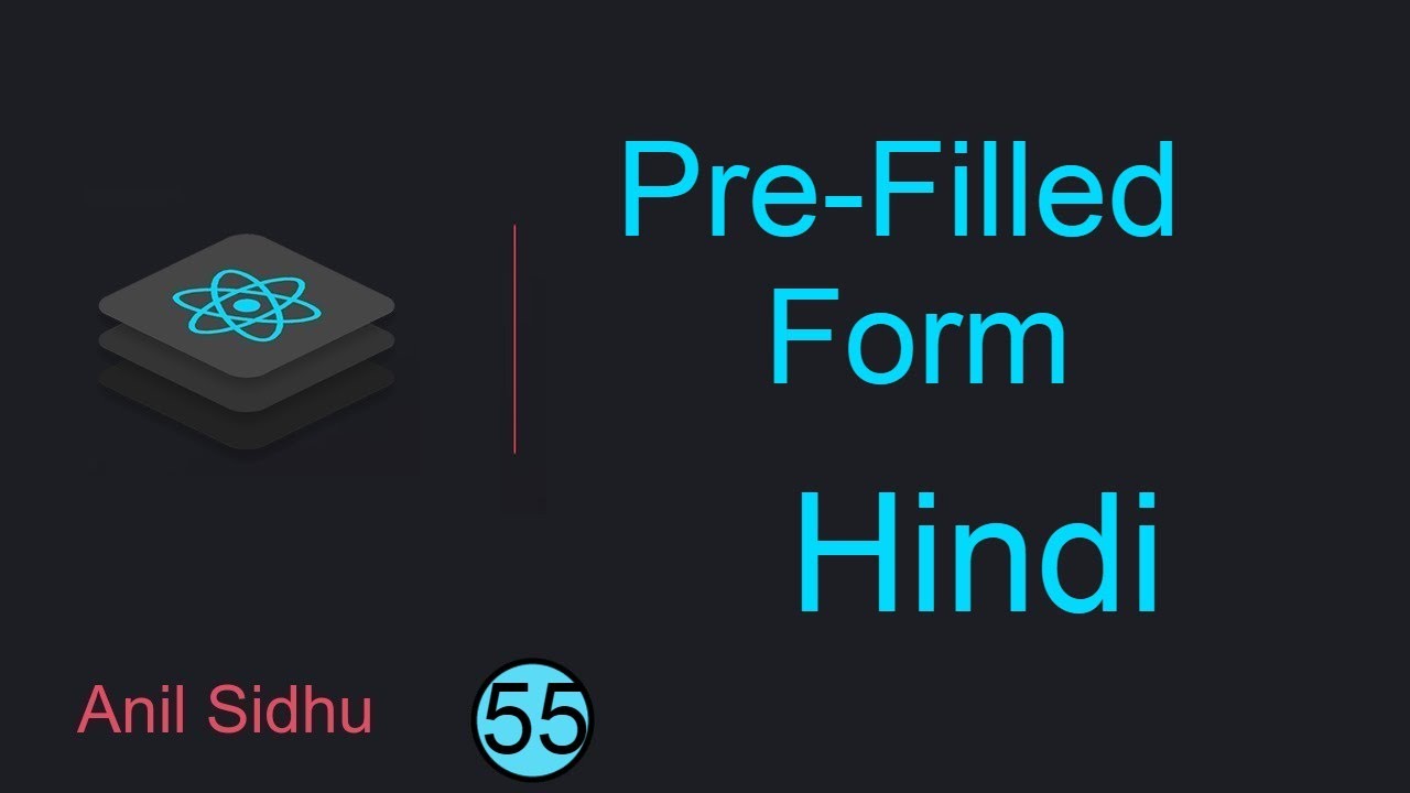 React tutorial in Hindi #55 Pre-filled form Data - YouTube