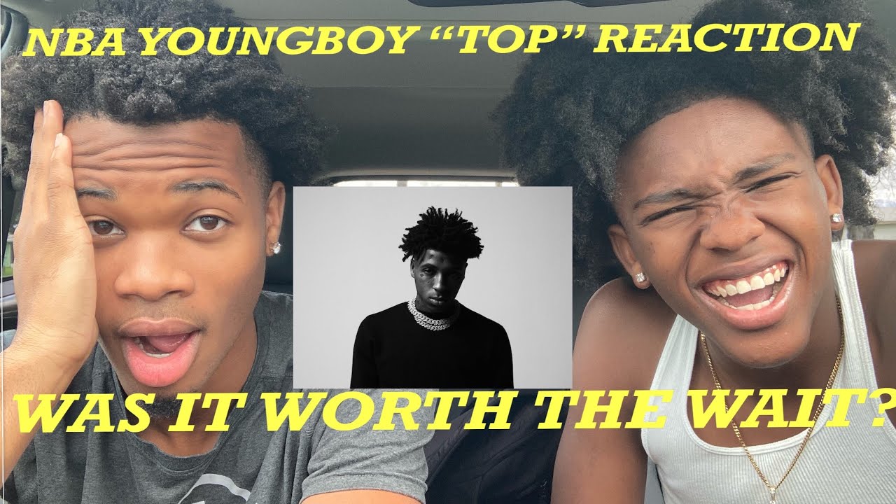 NBA YOUNGBOY “TOP” ALBUM REACTION | WAS IT WORTH THE WAIT🥱🔥??