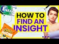 How to find consumer insights in marketing