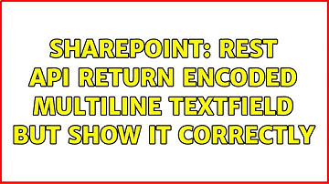 Sharepoint: REST API return encoded Multiline Textfield but show it correctly