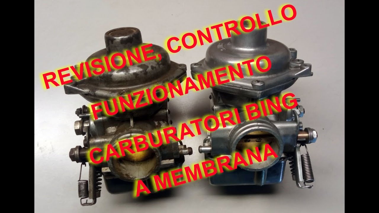 revisione-pulizia-e-controllo-carburatore-bing-youtube
