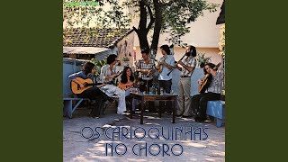 Video thumbnail of "Os Carioquinhas - Os Carioquinhas No Choro"