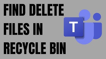How to Access Microsoft Teams recycle bin | How to FIND & Restore Delete Files