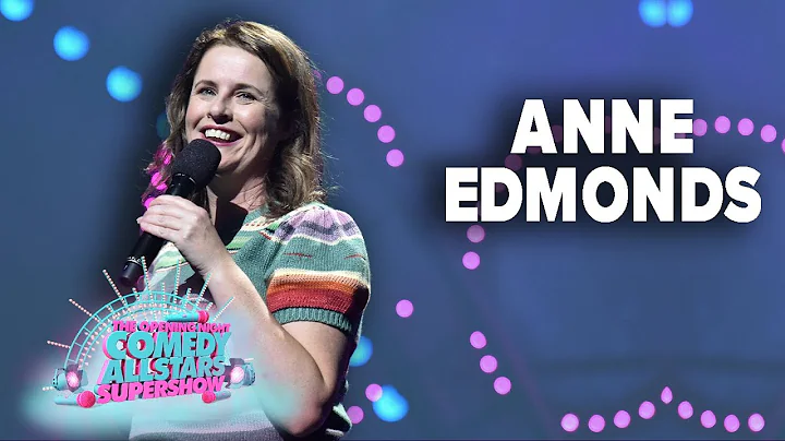 Anne Edmonds - 2021 Opening Night Comedy Allstars ...