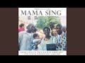 Mama Sing (feat. P-Balla Da G-NEE)