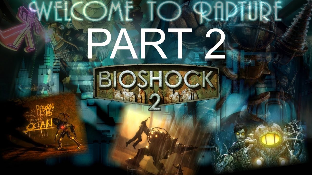 Bioshock 2 Remastered Gameplay Walkthrough Part 2 Ryan Amusements YouTube bioshock-2-remastered-gameplay-walkthrough-part-2-ryan-amusements-youtube