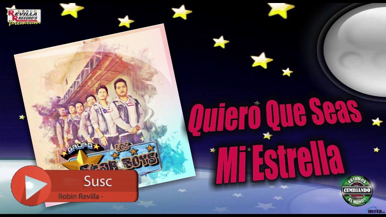 LOS STAR BOYS QUIERO QUE SEAS MI ESTRELLA YouTube