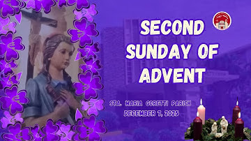 December 7, 2025 / Second Sunday of Advent
