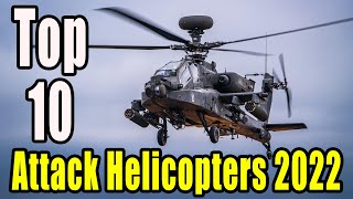 🚁 Top 10 Attack Helicopters In The World 2022 | MilitaryTube
