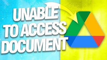How To Fix And Solve Google Drive Unable To Access Document | Final Solution