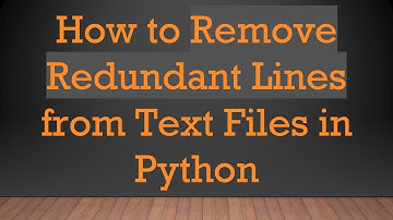 How to Remove Redundant Lines from Text Files in Python