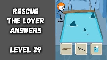 Rescue The Lover Level 29 Answers #THIARGM