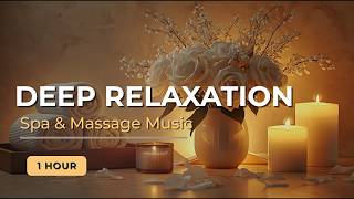 Luxury Spa Music 🕯️ 3 Hours Soothing Piano for Sleep, Massage & Deep Relaxation | No Ads