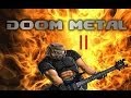 DooM Metal Volume 4 - Part 2