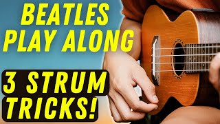 THREE COOL STRUM TRICKS!  &quot;Can&#39;t Buy Me Love&quot;  Beatles Ukulele Lesson [Chords on Screen]