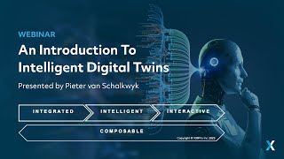 An Introduction To Intelligent Digital Twins | Webinar