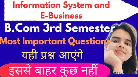 Most Important Questions|Information System and E-Business|B.Com 3rd Semester|Lucknow University