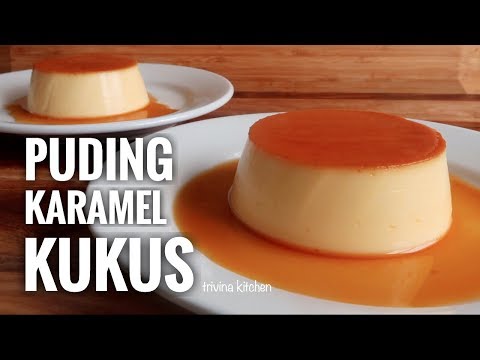 PUDING KARAMEL KUKUS, SIMPLE & MUDAH | CUSTARD CARAMEL PUDDING RECIPE | Trivina Kitchen