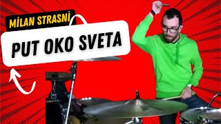 Milan Strašni - PUT OKO SVETA Drum cover