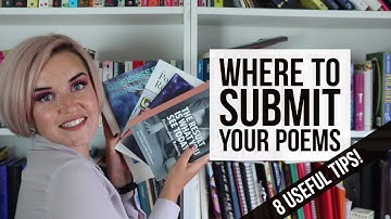 8 Tips on Where to Submit your Poems