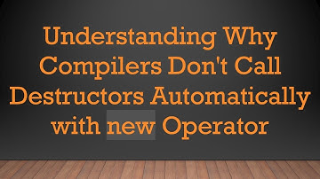 Understanding Why Compilers Don