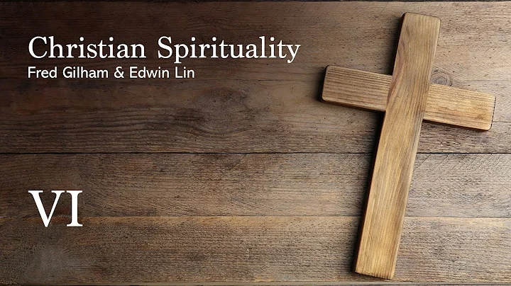 Christian Spirituality Episode 6 - Fred Gilham and...